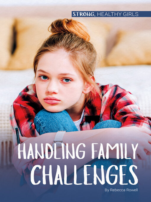 Title details for Handling Family Challenges by Rebecca Rowell - Available